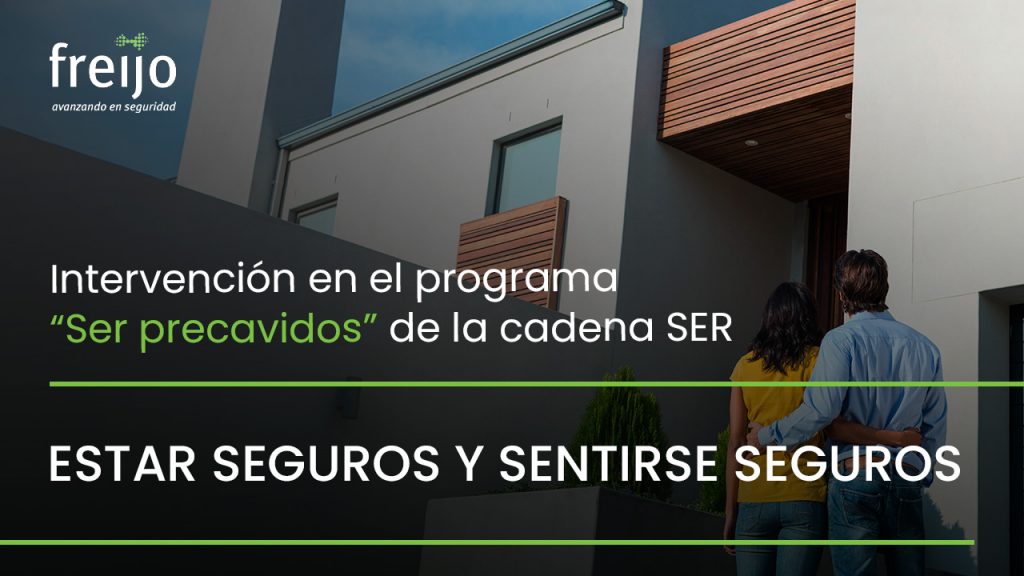 Freijo Seguridad en el programa "Ser precavidos". Estar seguros y sentirse seguros